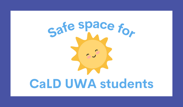 Safe space for CaLD UWA Students