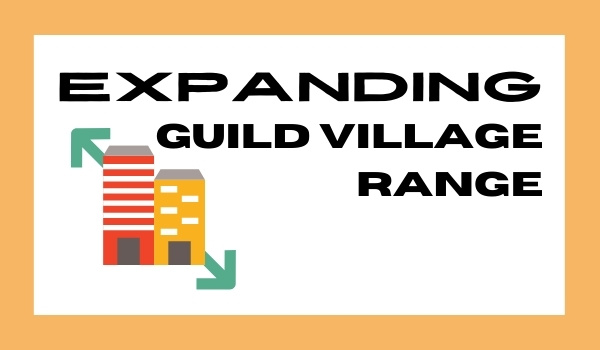 Expanding Guild Village Services