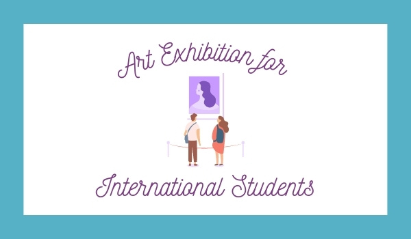 International student art exhibition